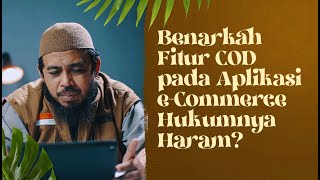 Download Lagu Video Pendek: Fitur COD Pada Aplikasi E-Commerce, Haram? - Ustadz Dr. Fauzi Basulthana, Lc., M.Pd.I MP3