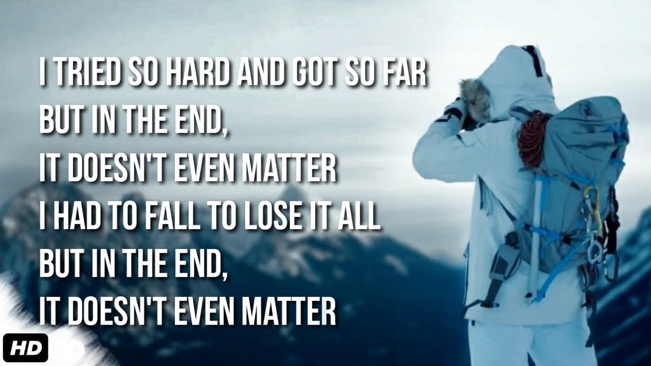 In The End Linkin Park Lyrics Tommee Profitt I Tried So Hard And Got So Far Youtube