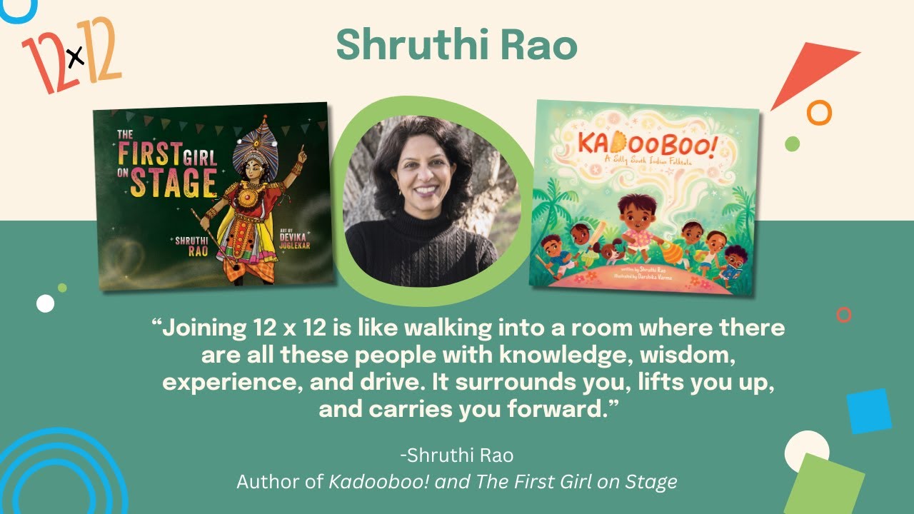 Author Shruthi Rao shares what it was like to join 12 x 12 for the ...