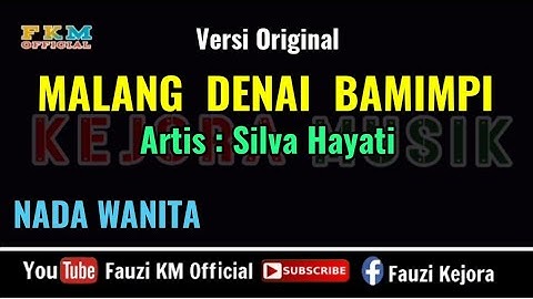 Malang Denai Bamimpi - Silva Hayati [Karaoke//lirik] Nada Wanita