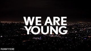We Are Young ( Trailer)