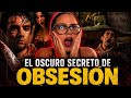 EL OSCURO SECRETO DE OBSESION