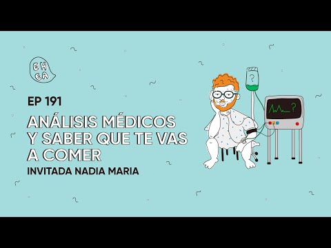 EL HUMANO ES UN ANIMAL #191: Análisis médicos y saber que te vas a comer