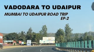 Vadodara to Udaipur Road Trip via Himmatnagar | That Wandering Couple