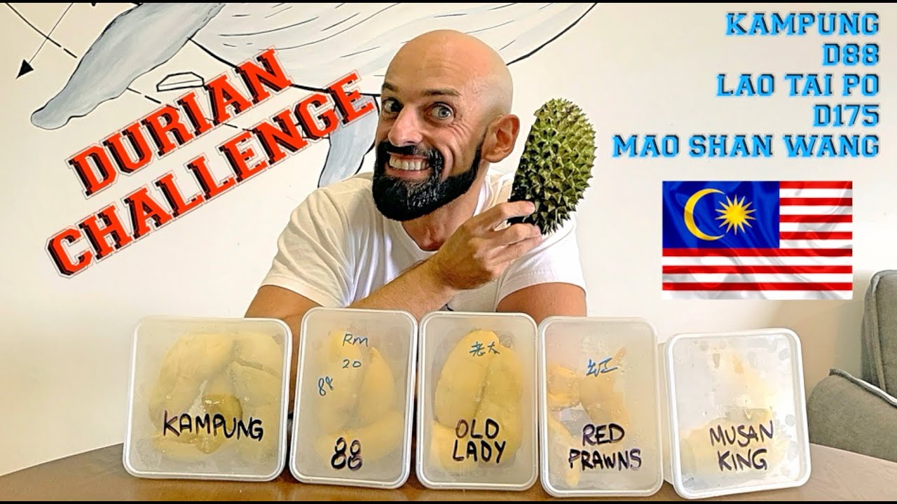 DURIAN challenge in Malaysia YouTube