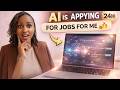 AI Is Applying for Jobs, for Me 😳🔥 | How to Find Remote Jobs FAST (Step-by-Step)