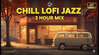 ☕ 3 HOURS Chill Lofi Jazz Music | Relaxing Background Beats for Work and Coffee Vibe  180-Minute mix