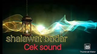 Cek sound dangdut islami | shalawat badar | No copyright
