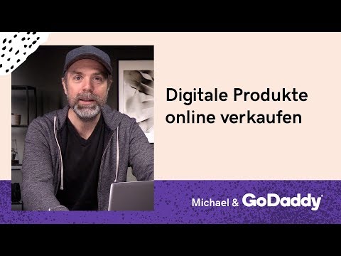 Digitale Produkte online verkaufen - GoDaddy Tutorials