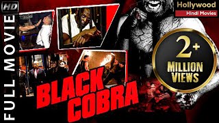 Black Cobra | Hollywood Movies In Hindi Dubbed | Full Action HD Movies in Hindi