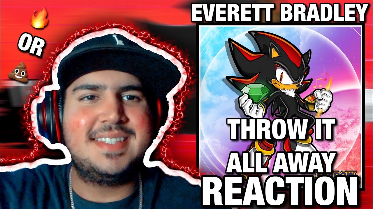 SHADOW'S THEME SONG?!? 😳😈 | EVERETT BRADLEY - THROW IT ALL AWAY REACTION