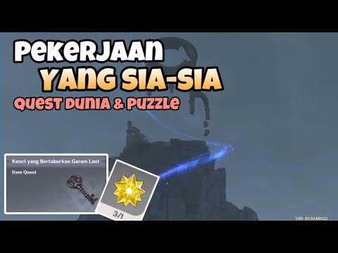 Quest Dunia Pekerjaan yang Sia Sia [Puzzle] | Genshin Impact