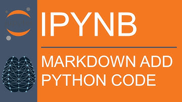 Jupyter Notebook | Markdown | How to Add and Format Python Code