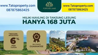 Tato Jual Fortune Land Tanjung Lesung 168 Juta 087875863425