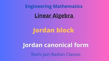 Matrix l Jordan Block l Jordan Canonical Form of 4x4 Matrix l  Complete Concept