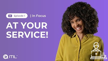 ITIL 4 KEY Concepts of Service Management | ITIL In Focus | Episode 1