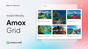 How to Use Amox Grid Widget by Ultimate Post Kit in Elementor | BdThemes Tutorial