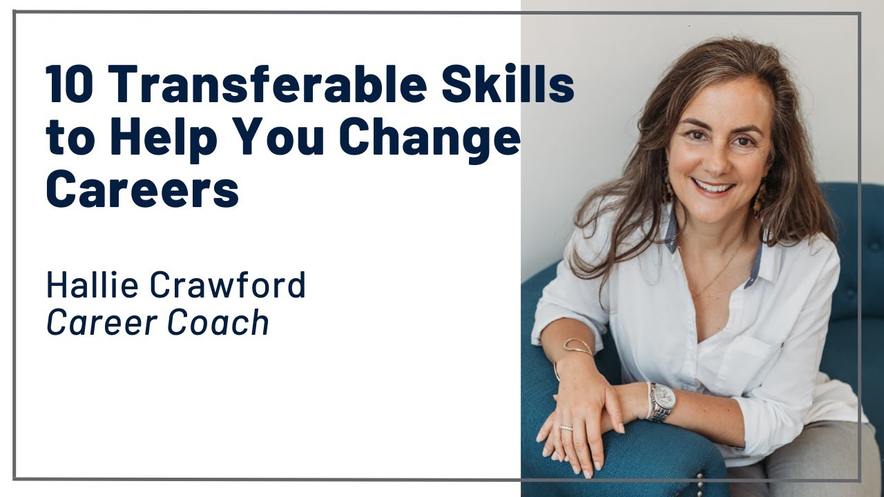 Ten Transferable Skills to Help You Change Careers - YouTube