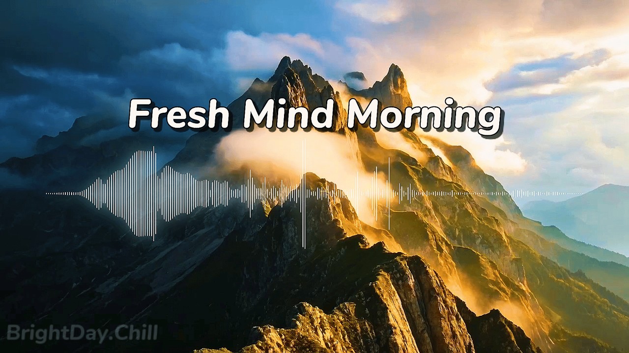 Fresh Mind Morning 🌞🍃 | Tropical Chillout for Clear Focus & Calm