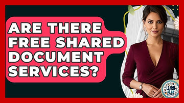 Are There Free Shared Document Services? - Learn As An Adult