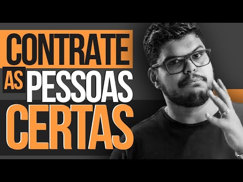 Vídeo: Como Contratar Pessoas