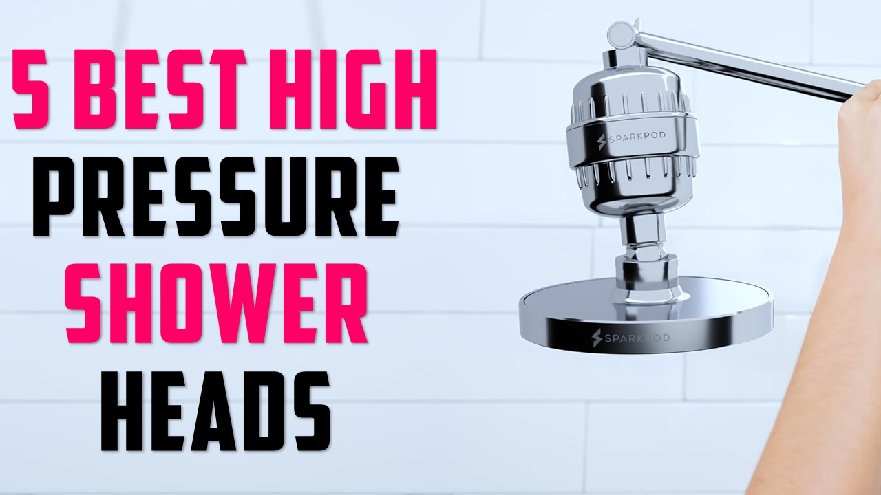 Best High Pressure Shower Heads 2026 | Top 5: Best Shower Heads For ...