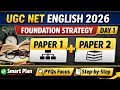 UGC NET 2026 | Foundation Strategy Day 1 | Paper 1 &amp; Paper 2 Plan🚀 | thedoseyouneed | UGC Aspirants 