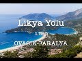 Likya Yolu 1.Gün (Ovacık - Faralya)