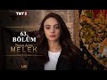 Benim Adım Melek 63 Bölüm Benim Adım Melek 63 Bölüm