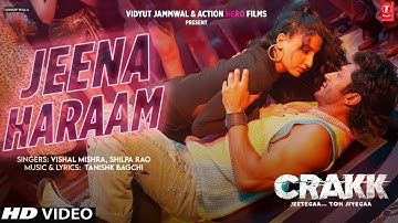 Jeena Haraam(Lyrics Full Song| Vidyut Jammwal,Nora Fatehi |Tanishk Bagchi |Vishal Mishra,Shilpa Rao