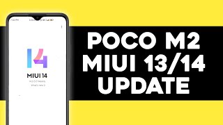 Poco M2 Miui 13/Miui14 Update Rollout | Poco M2 Miui 14 Update Not Receive | Miui 14 Poco M2