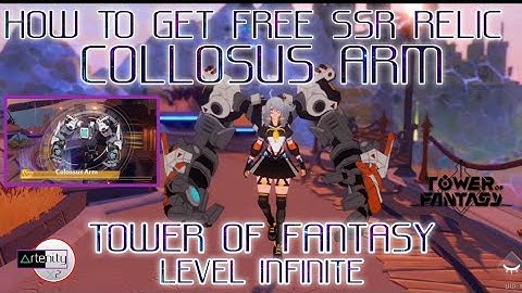 How to Get Free SSR Relic Tower of Fantasy