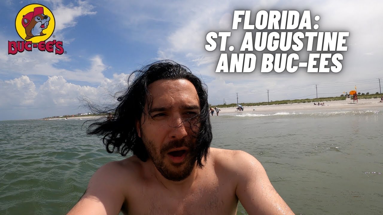 FLORIDA! - Buc-ees, St. Augustine Tour, Vilano Beach, Sun, and Sickness