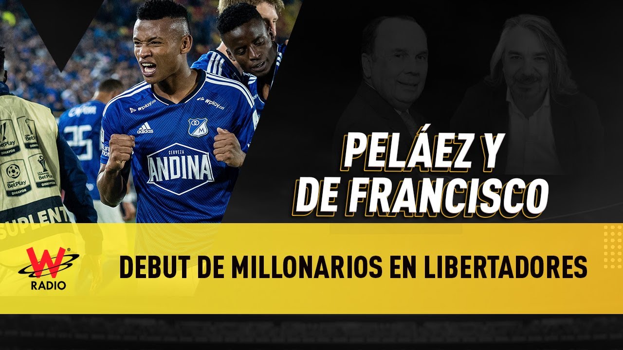 Se acerca el debut de Millonarios en la Copa Libertadores - YouTube