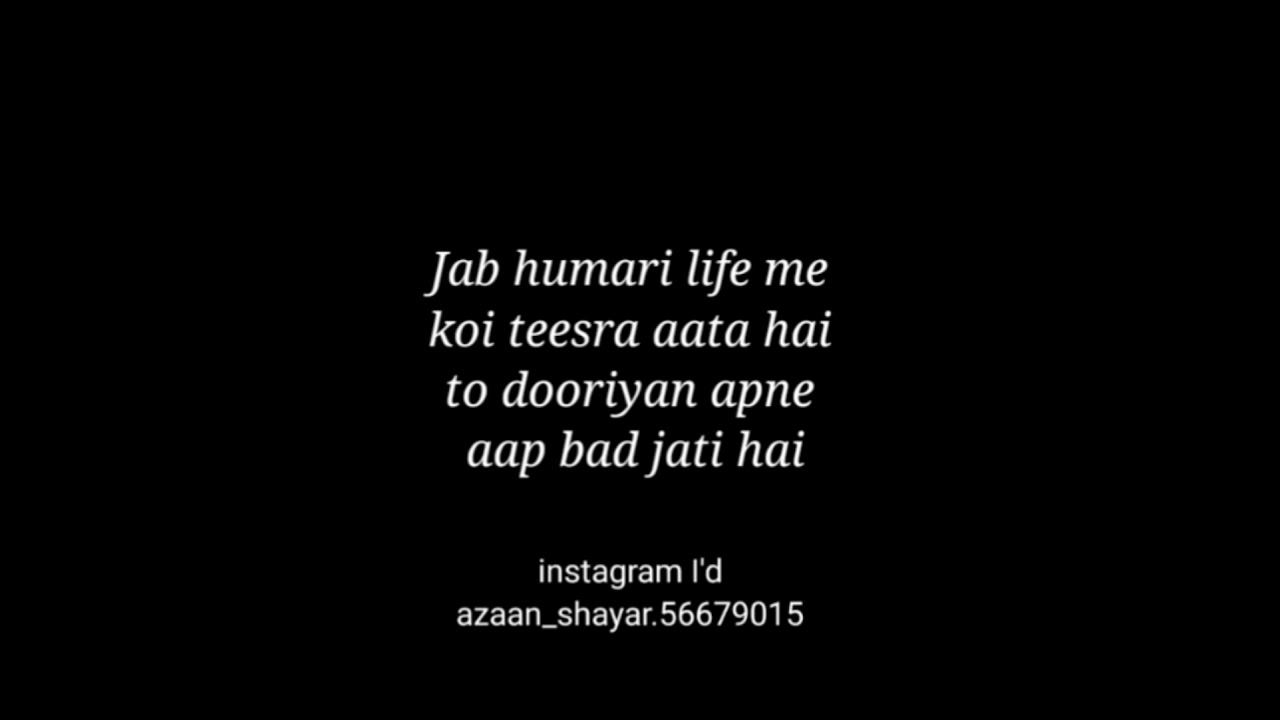 jab do logo ke beech koi teesra aata hai..sad poetry by azaan shayar ...