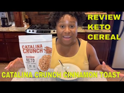 Review Keto Cereal Catalina Crunch Cinnamon Toast Flavor