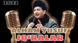 ALHAM YUSUF JO'RALAR 2022