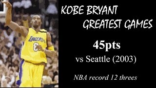 Kobe Bryant greatest games: NBA record 12 threes vs Sonics (2003)