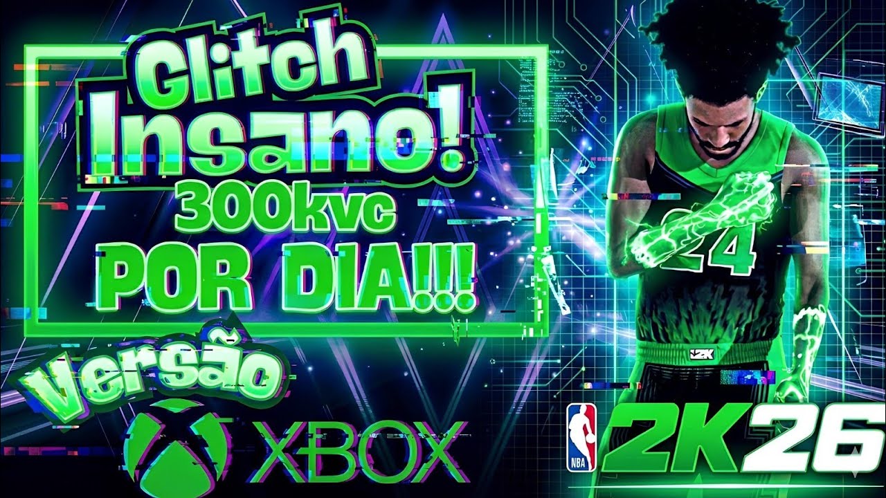 Tutorial XBOX! Glitch de Como Fazer 300K VC por Dia no NBA 2K26