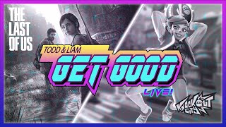 Todd Plays The Last of Us Part 1 ⚡️ Get Good Live - Liam McIntyre & Todd Lasance Wealth