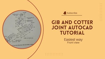 GIB AND COTTER JOINT ASSEMBLY TUTORIAL AUTOCAD [PROBLEM 1]
