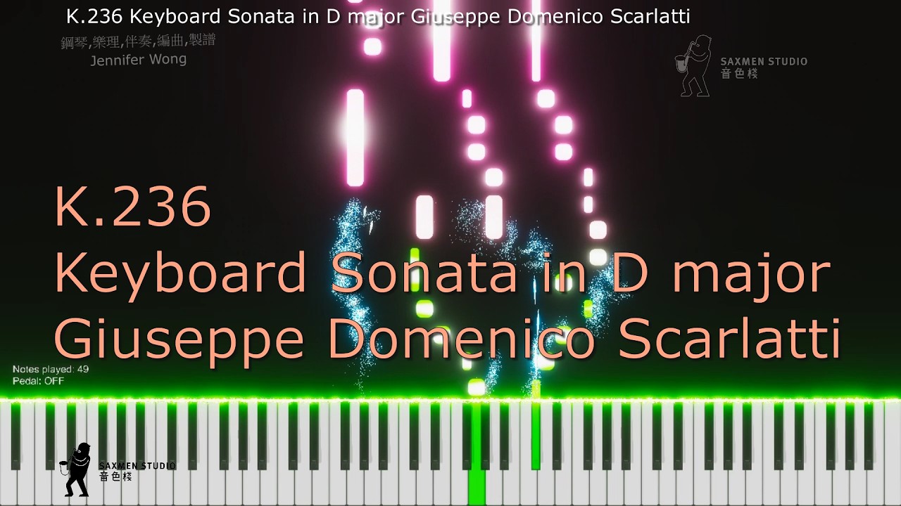 K 236 Keyboard Sonata in D major Giuseppe Domenico Scarlatti - YouTube