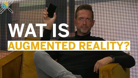 Wat is Augmented Reality?
