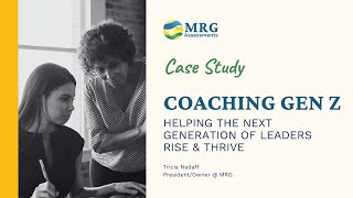 Coaching Gen Z Case Study