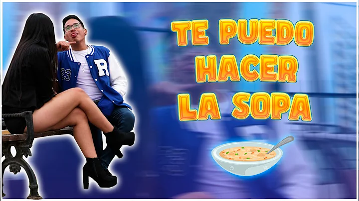 Le propongo hacerle una sopa y me da su nmero | An...