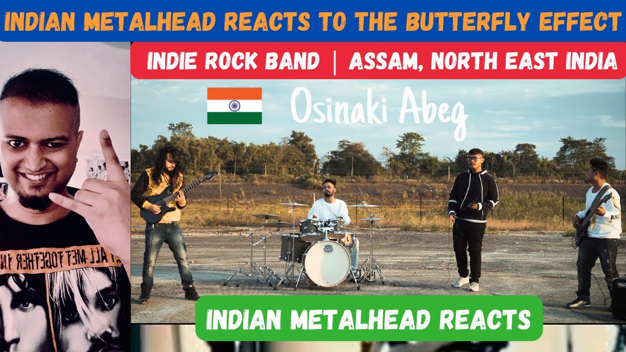 Indie Rock Band | Assam, India | Osinaki Abeg - The Butterfly Effect | Indian Metalhead Reacts