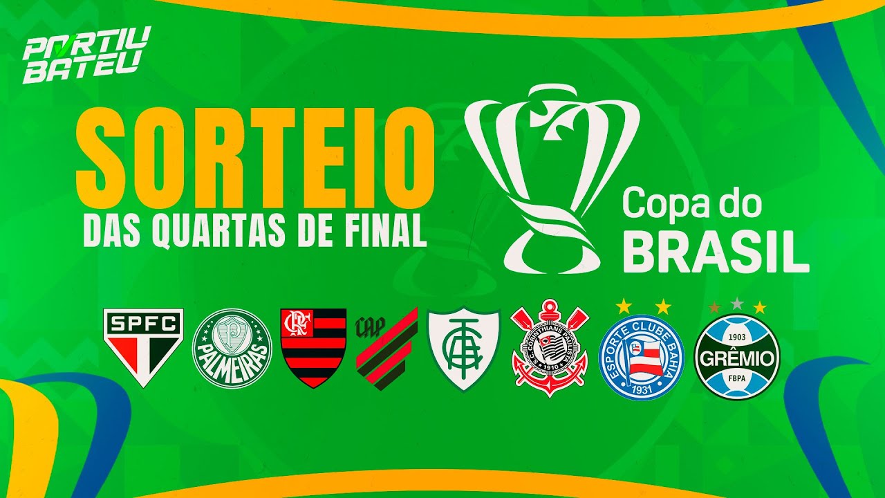 COPA DO BRASIL - SORTEIO AO VIVO | QUARTAS DE FINAL 🏆⚽ - YouTube