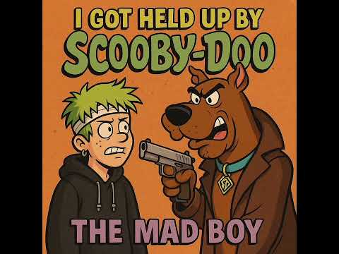 I Got Held Up By Scooby Doo 