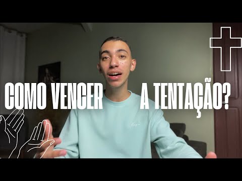 COMO VENCER A TENTAÇÃO? O diabo não pode lutar contra você