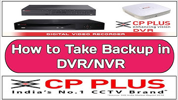 How to take Backup in CP Plus DVR/NVR | DVR Backup | CCTV Footage | CP PLUS DVR/NVR Backup in Hindi